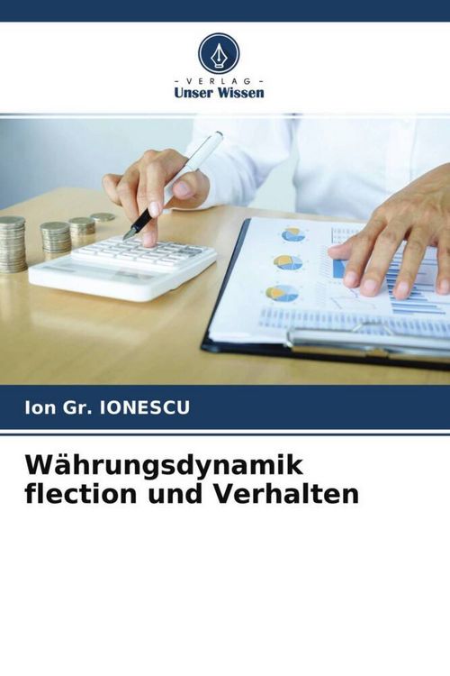 Produktbild: W&auml;hrungsdynamik flection und Verhalten