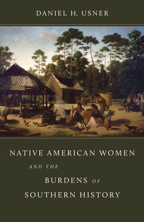 Produktbild: Native American Women and the Burdens of Southern History