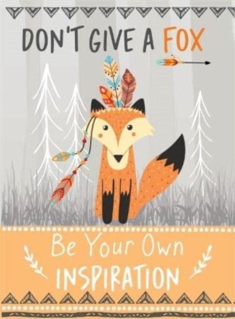 Produktbild: Don't Give a Fox - Be Your Own Inspiration Quote Book
