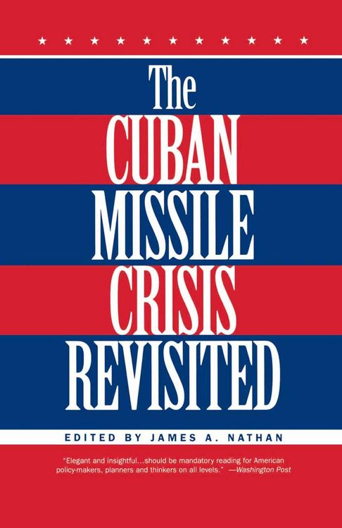 Produktbild: The Cuban Missile Crisis Revisited