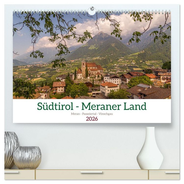 Produktbild: S&uuml;dtirol - Meraner Land (hochwertiger Premium Wandkalender 2026 DIN A2 quer), Kunstdruck in Hochglanz