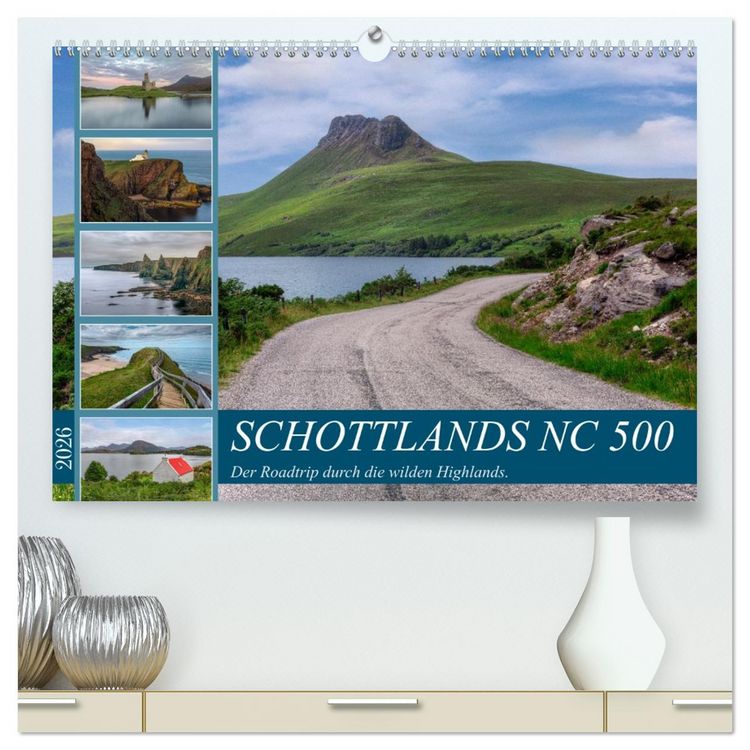 Produktbild: Schottlands NC 500, der Roadtrip durch die wilden Highlands. (hochwertiger Premium Wandkalender 2026 DIN A2 quer), Kunstdruck in Hochglanz
