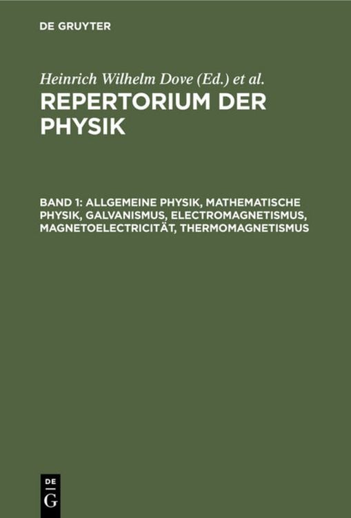 Produktbild: Allgemeine Physik, mathematische Physik, Galvanismus, Electromagnetismus, Magnetoelectricit&auml;t, Thermomagnetismus