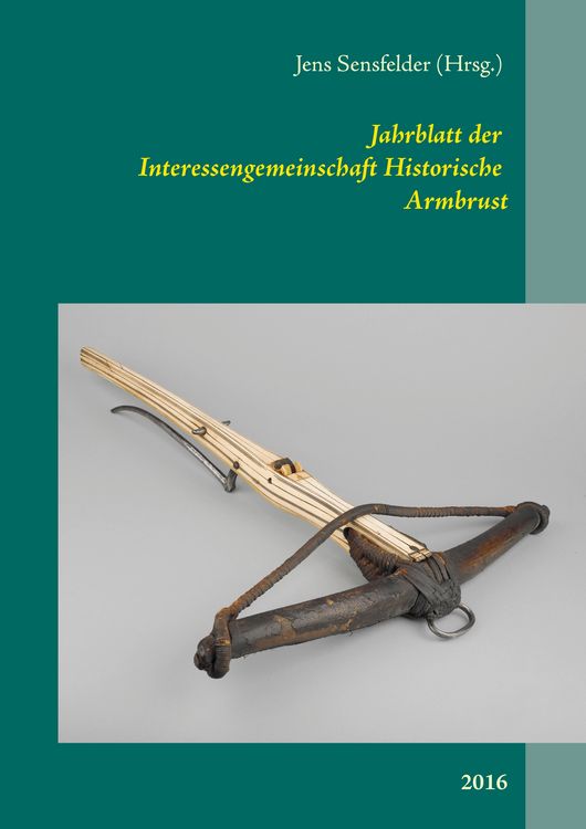 Produktbild: Jahrblatt der Interessengemeinschaft Historische Armbrust