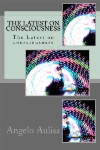 Produktbild: Latest on Consciousness