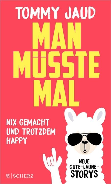 Produktbild: Man müsste mal - Nix gemacht und trotzdem happy