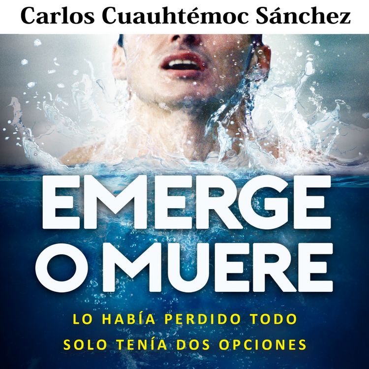 Produktbild: Emerge o muere: Lo hab&iacute;a perdido todo, solo ten&iacute;a dos opciones