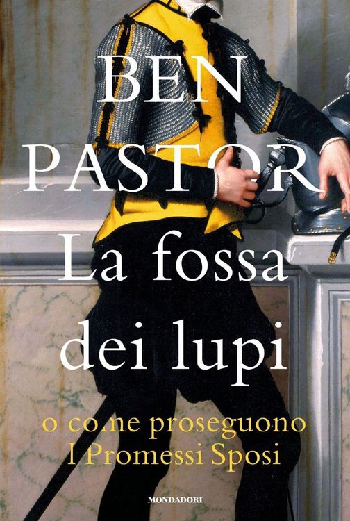 Produktbild: La fossa dei lupi o come proseguono I promessi sposi
