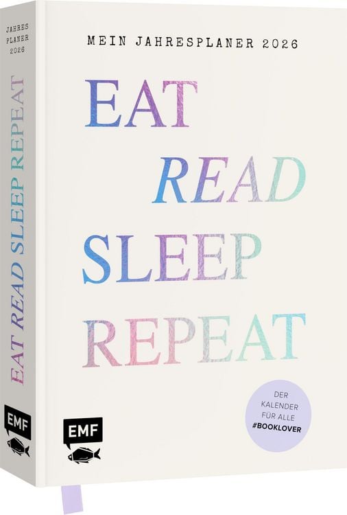 Produktbild: Eat, read, sleep, repeat &ndash; Mein Jahresplaner 2026: F&uuml;r alle #booklover