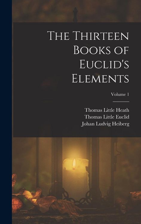 Produktbild: The Thirteen Books of Euclid's Elements; Volume 1