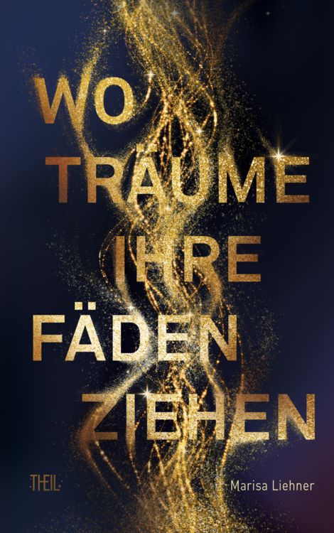 Produktbild: Wo Tr&auml;ume ihre F&auml;den ziehen