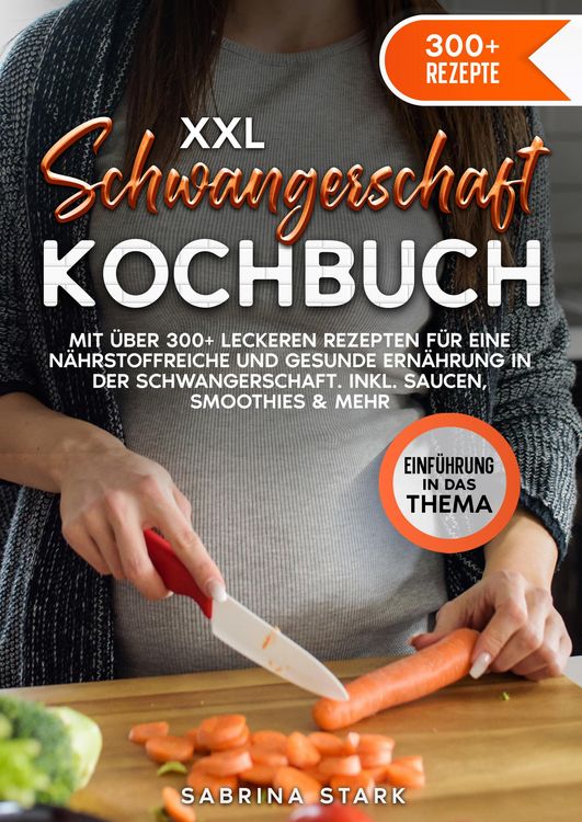 Produktbild: XXL Schwangerschaft Kochbuch