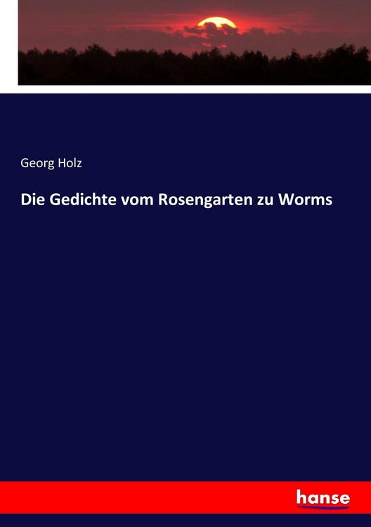 Produktbild: Die Gedichte vom Rosengarten zu Worms