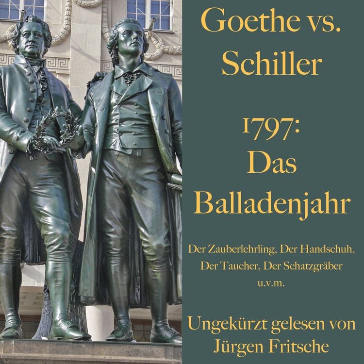 Produktbild: Goethe vs. Schiller: 1797 &ndash; Das Balladenjahr