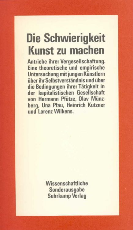 Produktbild: Die Schwierigkeit, Kunst zu machen &ndash; Antriebe ihrer Vergesellschaftung