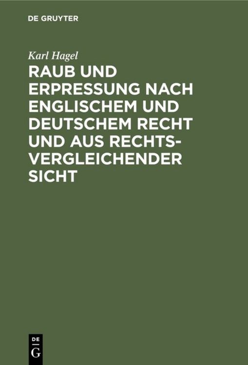 Produktbild: Raub und Erpressung nach englischem und deutschem Recht und aus rechtsvergleichender Sicht