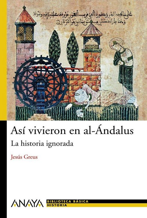 Produktbild: As&iacute; vivieron en al-&Aacute;ndalus : la historia ignorada