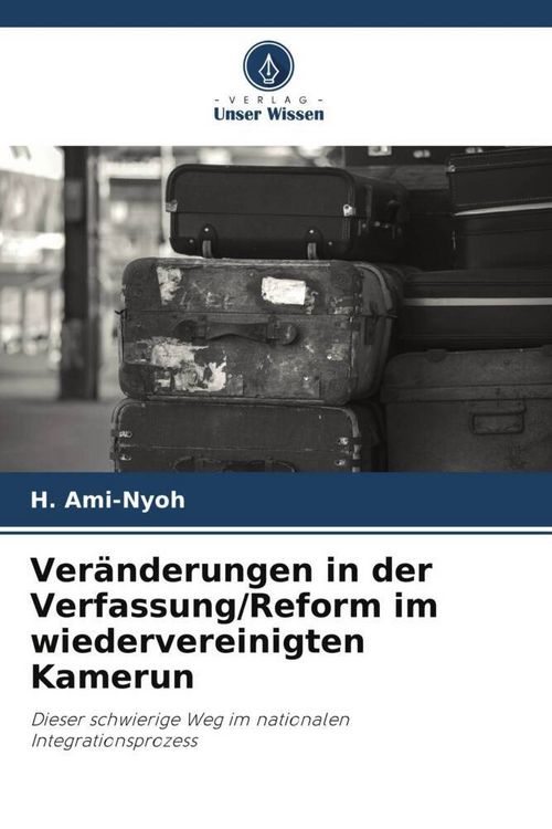 Produktbild: Ver&auml;nderungen in der Verfassung/Reform im wiedervereinigten Kamerun