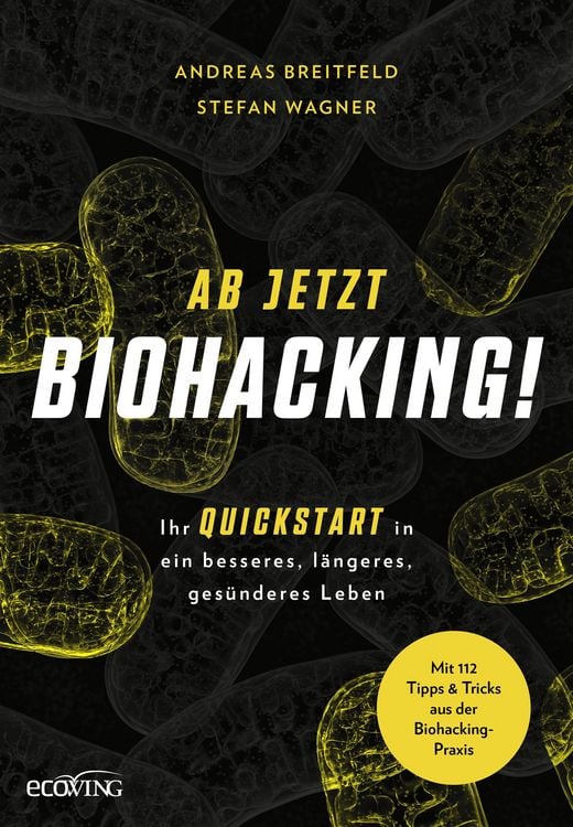Produktbild: Ab jetzt Biohacking!