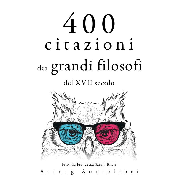 Produktbild: 400 citazioni dei grandi filosofi del XVII secolo