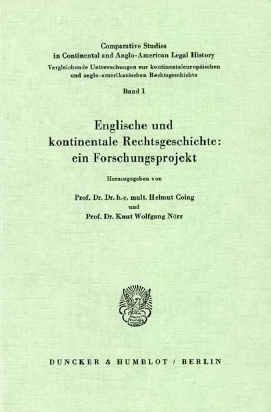 Produktbild: Englische und kontinentale Rechtsgeschichte: ein Forschungsprojekt.