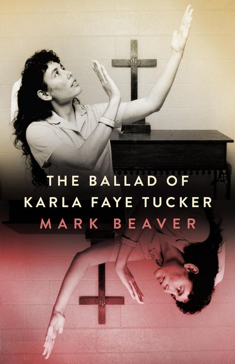 Produktbild: The Ballad of Karla Faye Tucker