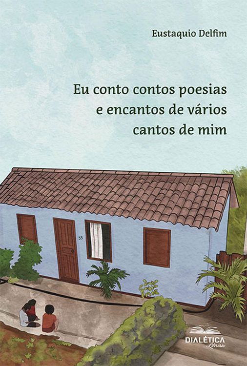 Produktbild: Eu conto contos poesias e encantos de v&aacute;rios cantos de mim