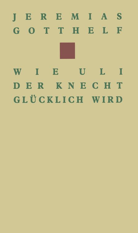 Produktbild: Wie Uli der Knecht gl&uuml;cklich wird