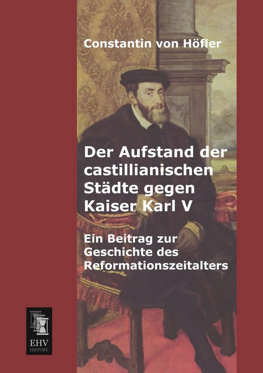 Produktbild: Der Aufstand der castillianischen St&auml;dte gegen Kaiser Karl V
