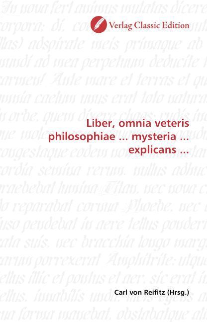 Produktbild: Liber, omnia veteris philosophiae ... mysteria ... explicans