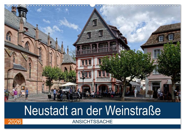 Produktbild: Neustadt an der Weinstra&szlig;e - Ansichtssache (Wandkalender 2026 DIN A2 quer), CALVENDO Monatskalender