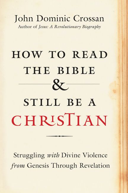 Produktbild: How to Read the Bible and Still Be a Christian