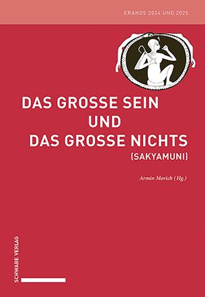 Produktbild: Das Gro&szlig;e Sein und das Gro&szlig;e Nichts (Sakyamuni)