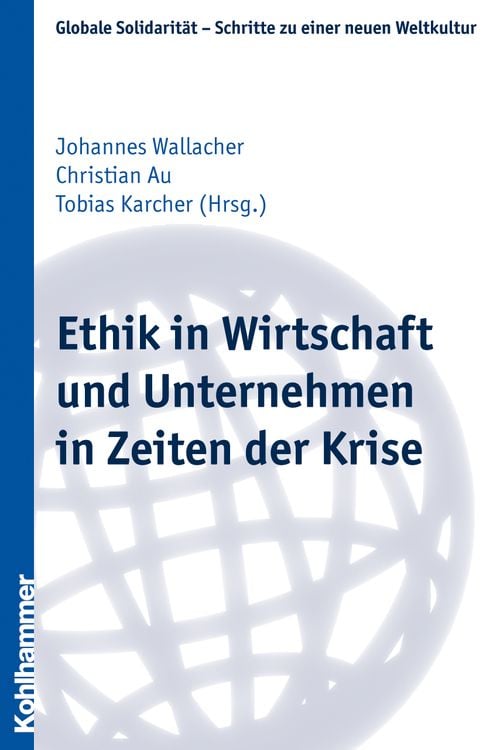 Produktbild: Ethik in Wirtschaft und Unternehmen in Zeiten der Krise