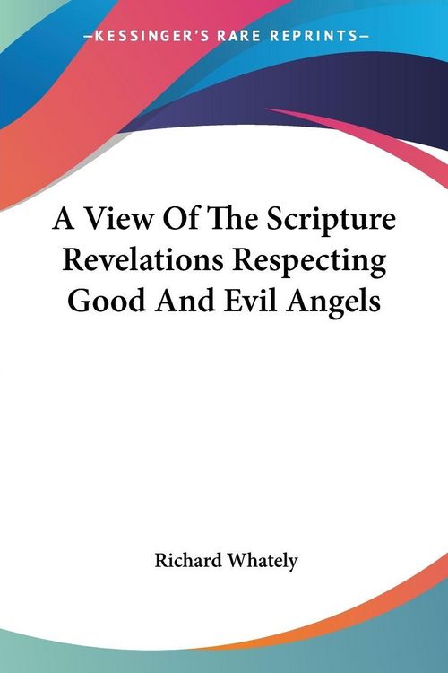 Produktbild: Whately, R: View Of The Scripture Revelations Respecting Goo