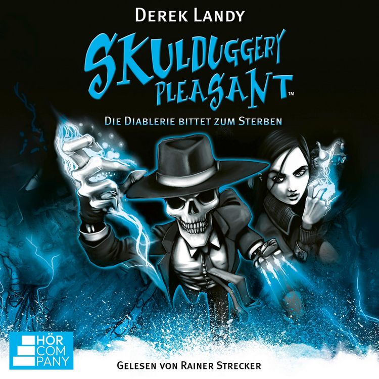 Produktbild: Die Diablerie bittet zum Sterben- Skulduggery Pleasant, Teil 3
