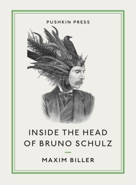Produktbild: Biller, M: Inside the Head of Bruno Schulz