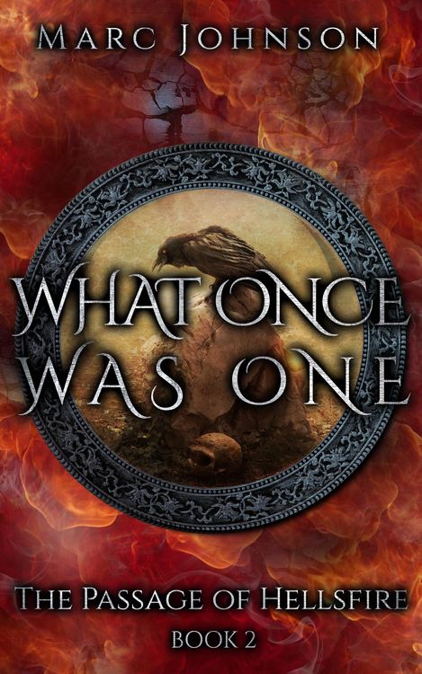 Produktbild: What Once Was One (The Passage of Hellsfire, Book 2)