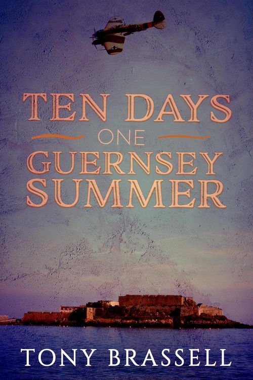 Produktbild: Ten Days One Guernsey Summer (Guernsey Trilogy, #1)