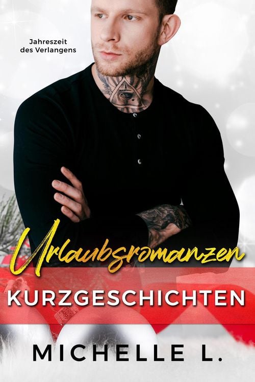 Produktbild: Urlaubsromanzen Kurzgeschichten: Jahreszeit des Verlangens