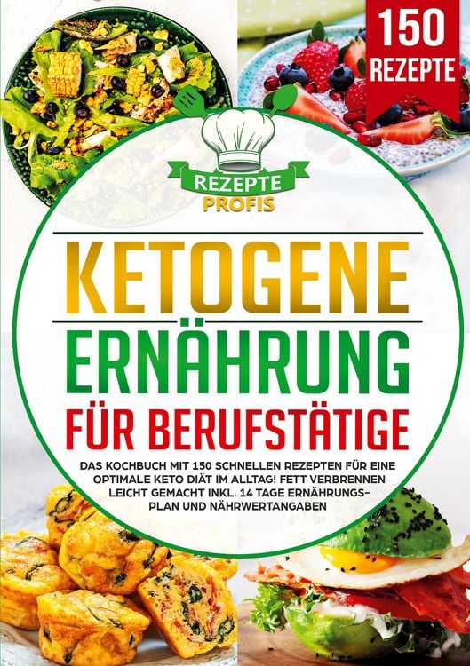 Produktbild: Ketogene Ern&auml;hrung f&uuml;r Berufst&auml;tige