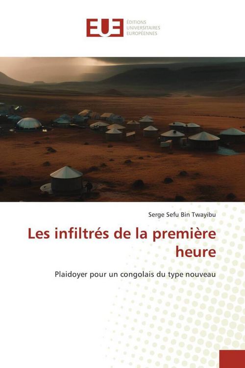 Produktbild: Les infiltr&eacute;s de la premi&egrave;re heure