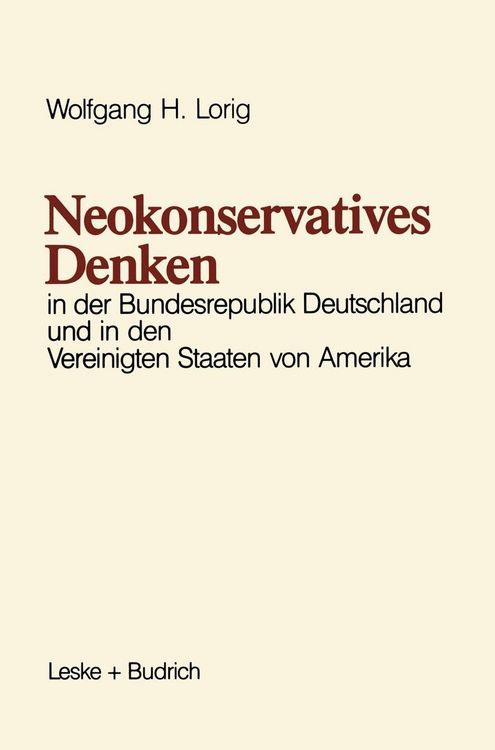 Produktbild: Neokonservatives Denken in der Bundesrepublik Deutschland und in den Vereinigten Staaten von Amerika