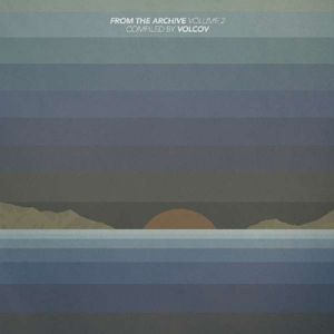 Produktbild: From The Archive Vol. 2... compiled by Volcov