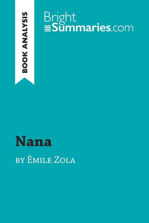 Produktbild: Nana by &Eacute;mile Zola (Book Analysis)