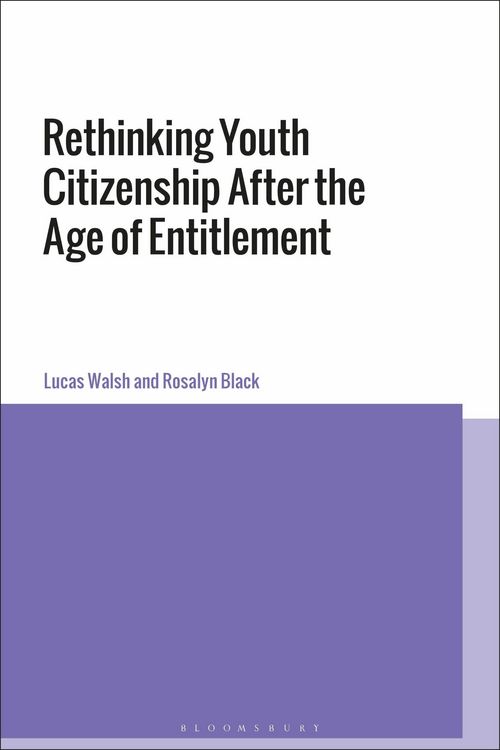 Produktbild: Rethinking Youth Citizenship After the Age of Entitlement