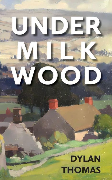 Produktbild: Under Milk Wood