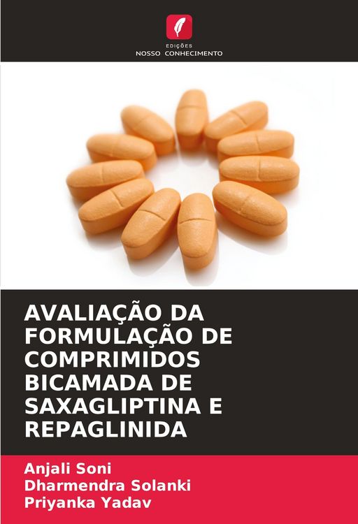 Produktbild: Avalia&ccedil;&atilde;o Da Formula&ccedil;&atilde;o De Comprimidos Bicamada De Saxagliptina E Repaglinida