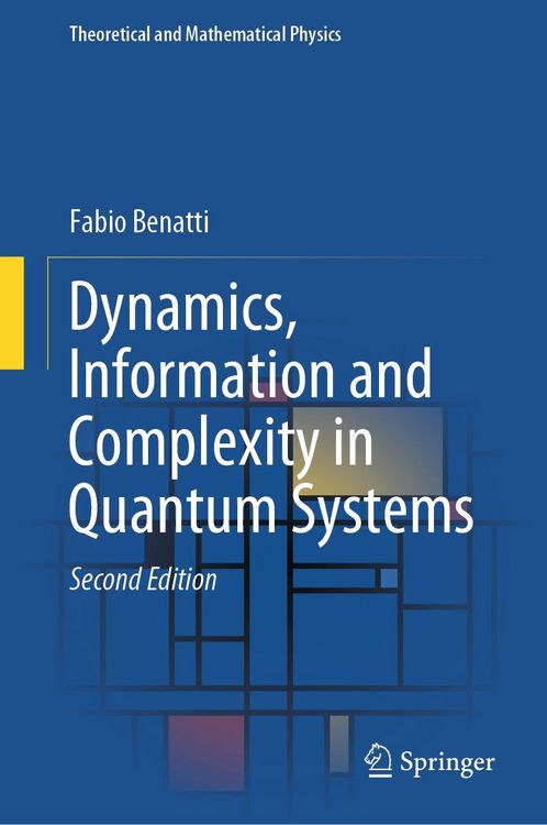Produktbild: Dynamics, Information and Complexity in Quantum Systems