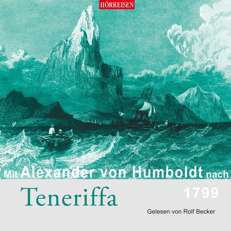 Bild vom Artikel Mit Alexander von Humboldt nach Teneriffa vom Autor Alexander Humboldt